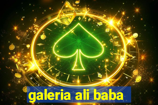 galeria ali baba